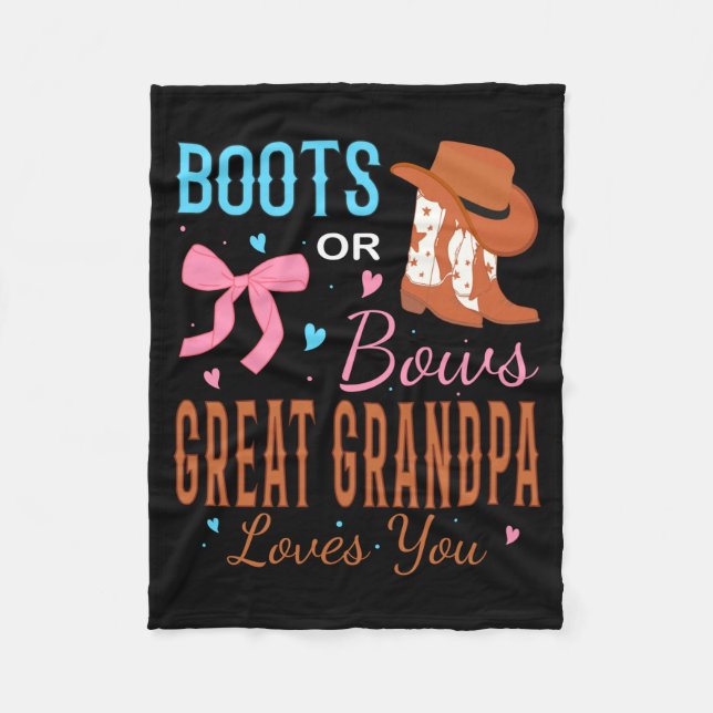 Cobertor De Velo Boots Or Bows Great Grandpa Loves You Gender Revea (Frente)