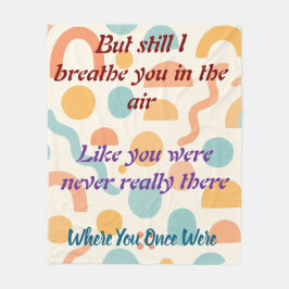 Cobertor De Velo Breathe You in the Air, Memory and Love