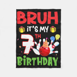 Cobertor De Velo Bruh É a minha Boliche de aniversário de 7 7 anos