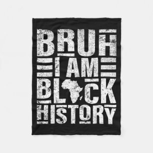 Cobertor De Velo Bruh Eu Sou História Negra Crianças Homens Mulhere