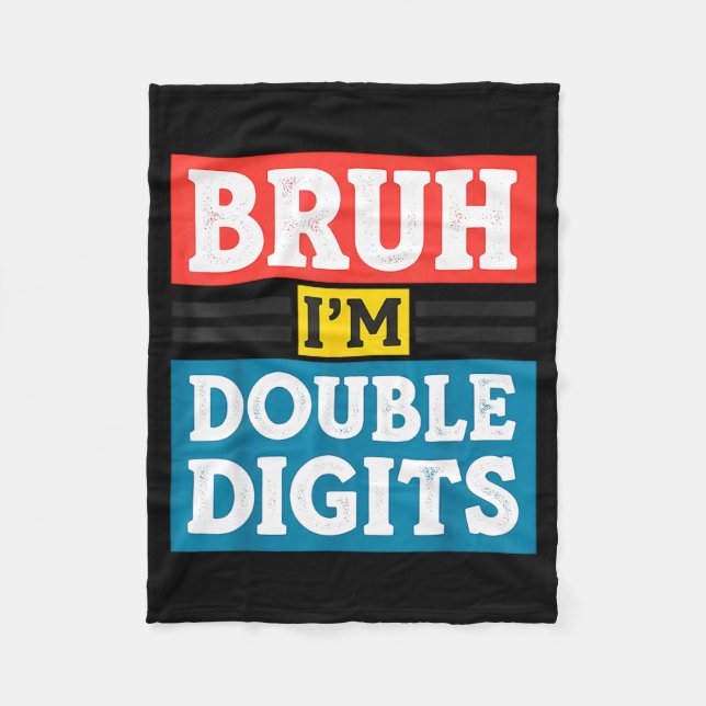 Cobertor De Velo Bruh I'm Double Digits 10th Birthday 10 Year Old B (Frente)