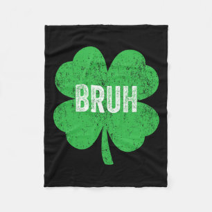 Cobertor De Velo Bruh Meme Shamrock Engraçado Dia de São Patrício T