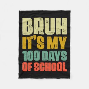 Cobertor De Velo Bruh São Os Meus 100 Dias De Meninos Da Escola 100