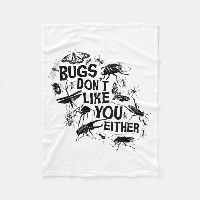 Cobertor De Velo Bugs Don't Like You Either - Insect Bug Sder Funny (Frente)