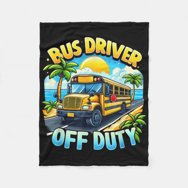 Cobertor De Velo Bus Driver Off-Duty Hello Summer No Último Dia Da  (Frente)