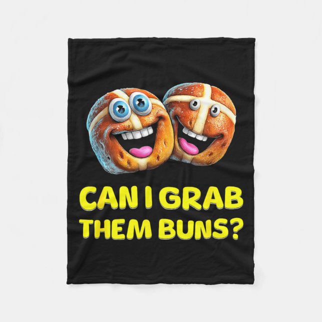 Cobertor De Velo Can I Grab Them Buns_ Funny Easter Hot Cross Buns  (Frente)