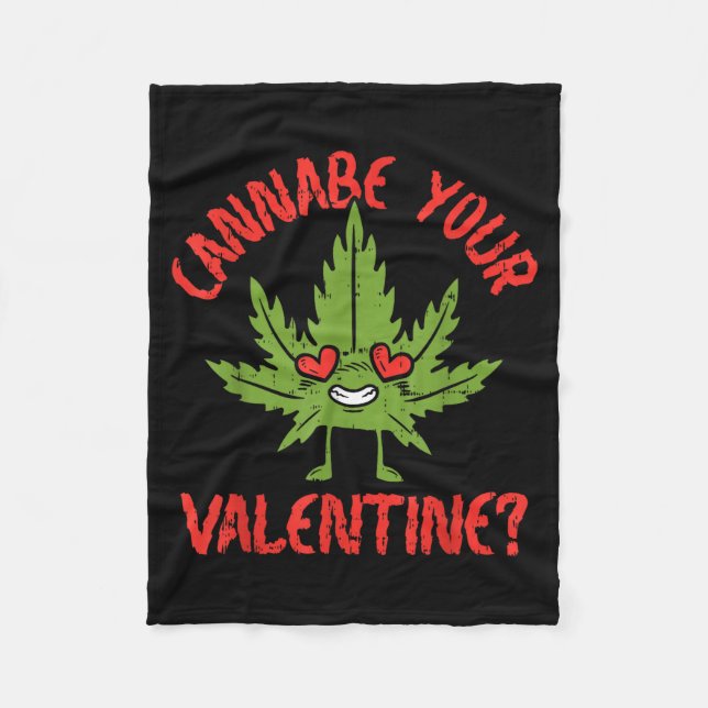 Cobertor De Velo Cbe Your Valentine Weed Stoner  (Frente)