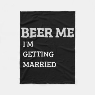 Cobertor De Velo Cerveja Para Mim Estou Me Casando Funny Groom Bach