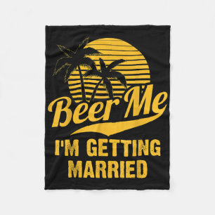 Cobertor De Velo Cerveja pra mim Estou me Casando Noivo Noiva Prese