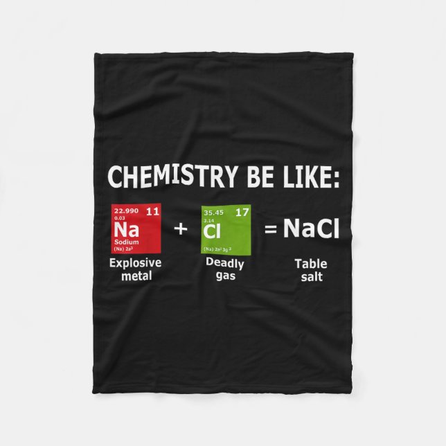 Cobertor De Velo Chemistry Be Like Nacl  (Frente)