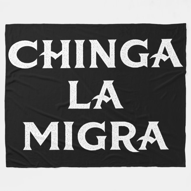 Cobertor De Velo Chinga LA Migra (Frente (Horizontal))