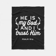 Christian Faith Quote – Trust in God Psalm 91:2