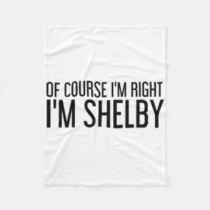 Cobertor De Velo Claro que Estou Certo Eu Sou Shelby Nome Divertido