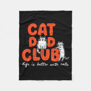 Cobertor De Velo Clube do Pai de Gato A Vida é Melhor Com Gatos Dia