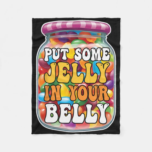 Cobertor De Velo Coloque Algumas Geleias Na Sua Barriga Funny Jelly (Frente)