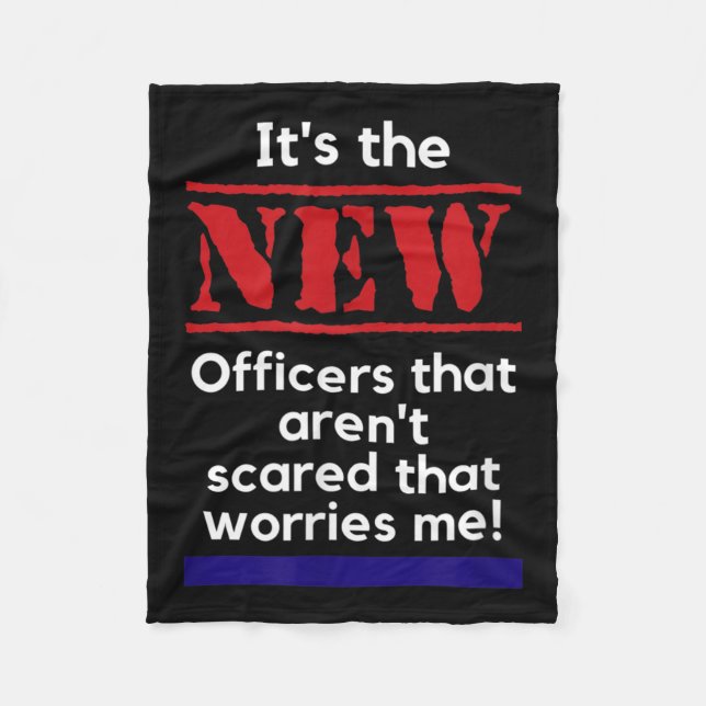 Cobertor De Velo Cop Quote It's The New Officers That E Me Trooper  (Frente)