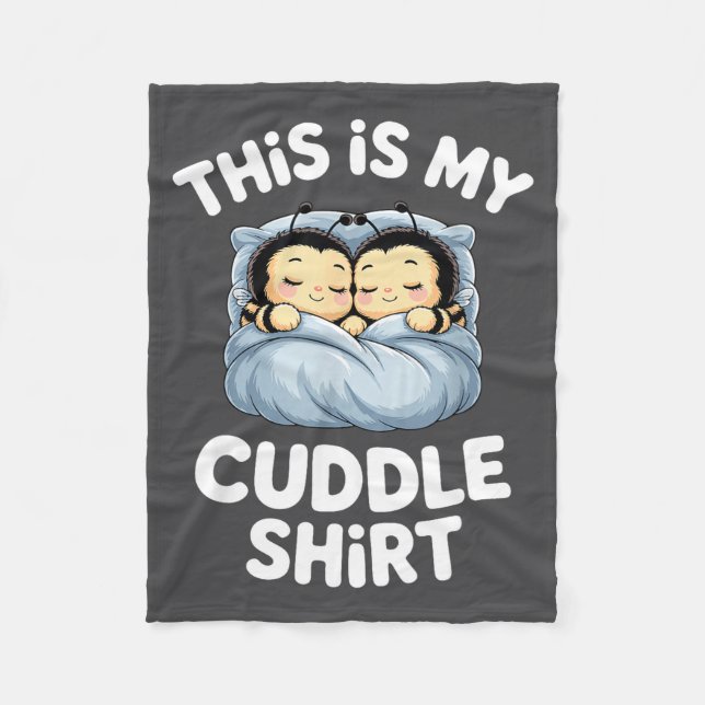 Cobertor De Velo Cute Sleeng Bee This Is My Cuddle  (Frente)