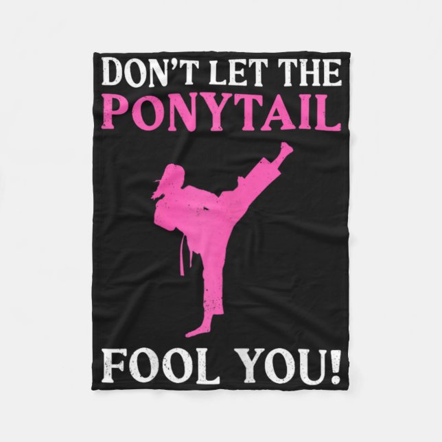 Cobertor De Velo Don't Let The Ponytail Fool You Karate Fighter Mar (Frente)