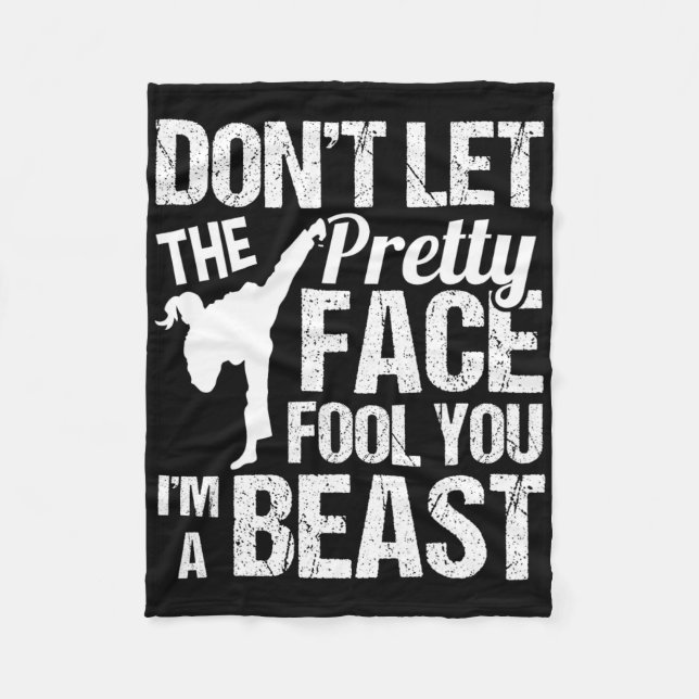 Cobertor De Velo Dont Let The Pretty Face Fool You Karate Taekwondo (Frente)
