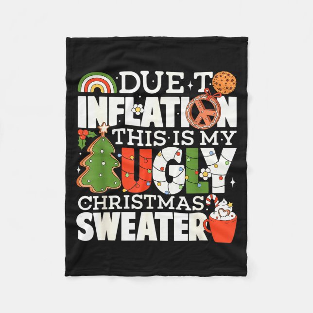 Cobertor De Velo Due To Inflation Funny Christmas Ugly Sweater Wome (Frente)