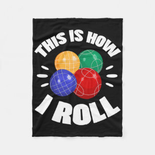 Cobertor De Velo É Assim Que Eu Rolo Bola de Bocce Jogador de Bocci