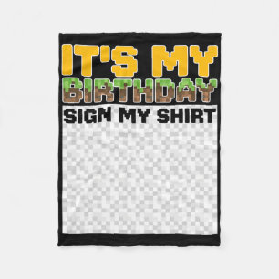 Cobertor De Velo É Meu Aniversário Assine Minha Camisa Pixel Game A