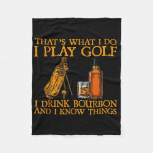 Cobertor De Velo É o que eu faço eu jogo golfe eu bebo bourbon e eu
