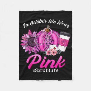Cobertor De Velo Enfermeira Scrub Life Em Outubro Vestimos Ca Rosa