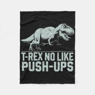 Cobertor De Velo Engraçado T-rex Não Como Push-ups Dinossauro Worko
