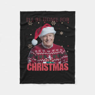 Cobertor De Velo Engraçado Trump Estarei Em Casa No Natal De 2025 H