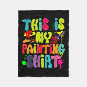 Cobertor De Velo Esta É Minha Camisa De Pintura Engraçada Amantes P