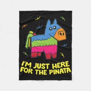 Cobertor De Velo Estou Aqui Apenas Para A Pinata