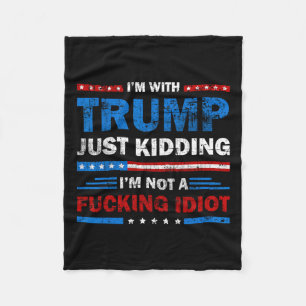 Cobertor De Velo Estou Com Trump Só Estou Brincando Não Sou Um Idio