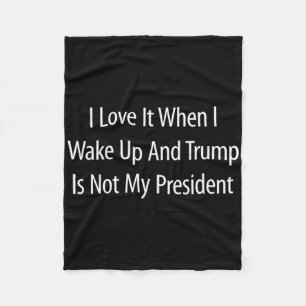 Cobertor De Velo Eu adoro quando acordo e Trump não é meu president