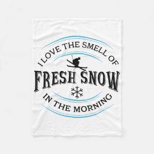 Cobertor De Velo Eu amo o cheiro da neve fresca pela manhã, esqui