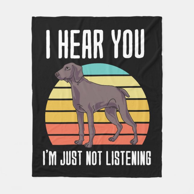 Cobertor De Velo Eu Ouvi Que Não Estou Ouvindo Weimaraner (Frente)