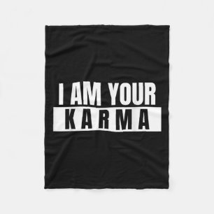 Cobertor De Velo Eu Sou Seu Karma - Legal Citação Engraçada Dizendo