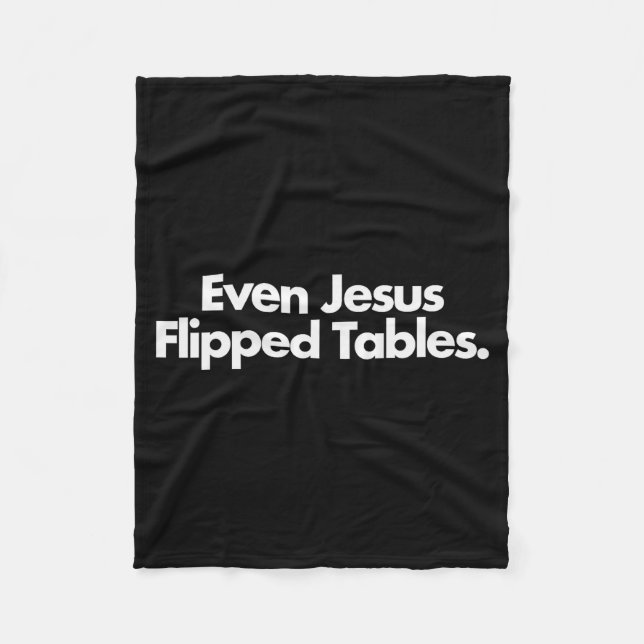 Cobertor De Velo Even Jesus Flipped Tables Funny Jesus Lovers Chris (Frente)