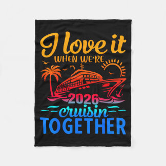 Cobertor De Velo Family Cruise 2026 I Love It When Were Cruisin Tog