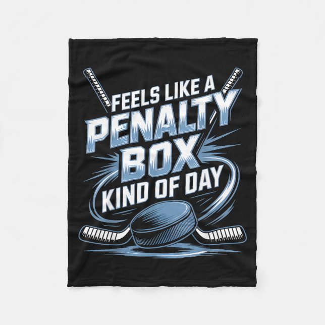 Cobertor De Velo Feels Like A Penalty Box Kind Of Day Funny Hockey  (Frente)