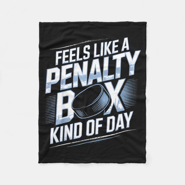 Cobertor De Velo Feels Like A Penalty Box Kind Of Day Funny Hockey  (Frente)