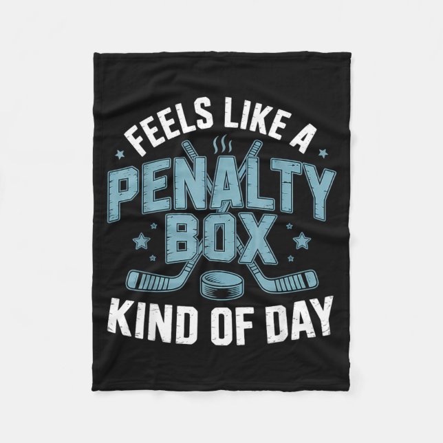 Cobertor De Velo Feels Like A Penalty Box Kind Of Day Funny Hockey  (Frente)