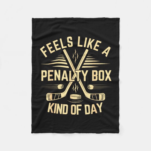 Cobertor De Velo Feels Like A Penalty Box Kind Of Day Funny Hockey  (Frente)