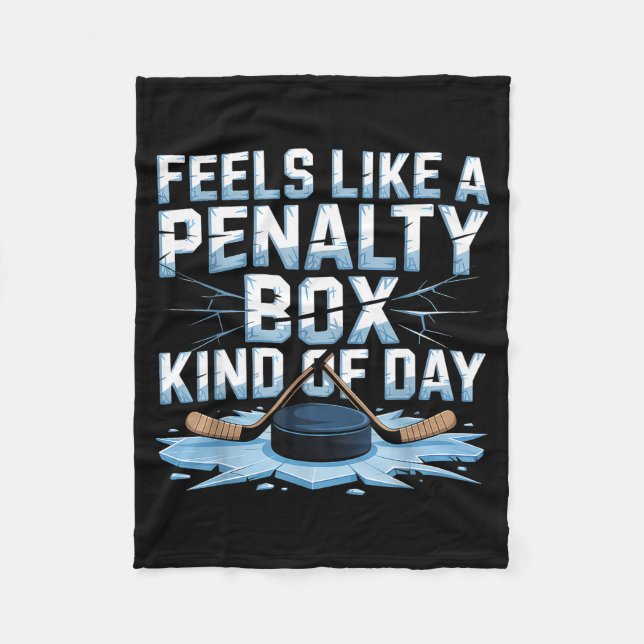 Cobertor De Velo Feels Like A Penalty Box Kind Of Day Funny Hockey  (Frente)