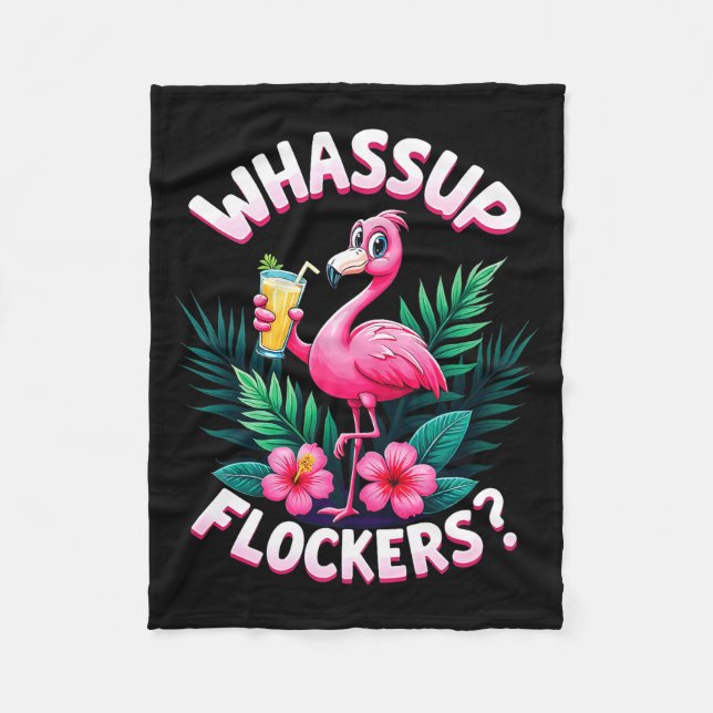 Cobertor De Velo Flamingo Humor Quote Flamingo Lover Whup Flockers  (Frente)