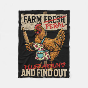 Cobertor De Velo Fluff Around And Find Out - Galinha Feral Fresca d