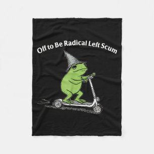 Cobertor De Velo Fora para ser escória radical de esquerda meme de