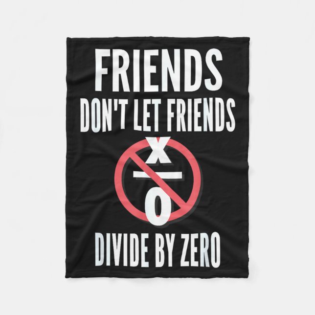 Cobertor De Velo Friends Don't Let Friends Divide By Zero  (Frente)