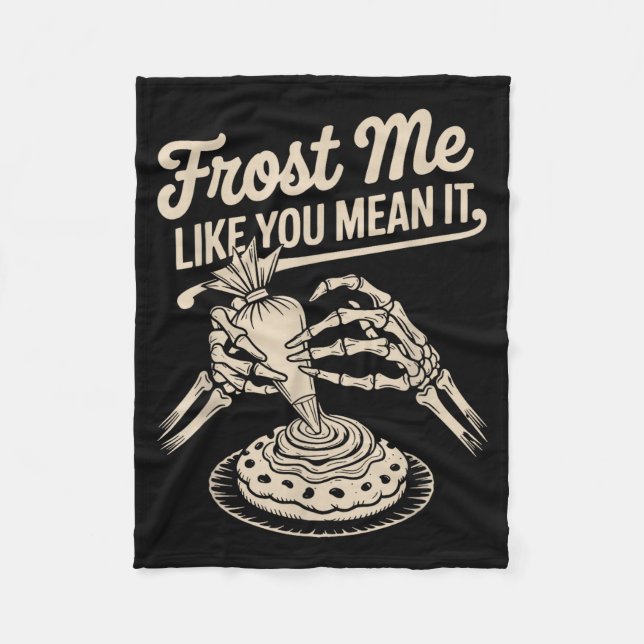 Cobertor De Velo Frost Me Like You Mean It Funny Baking Skeleton Ha (Frente)