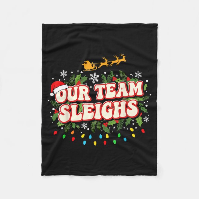 Cobertor De Velo Fun Our Team Sleighs Christmas Shirts, Festive Off (Frente)